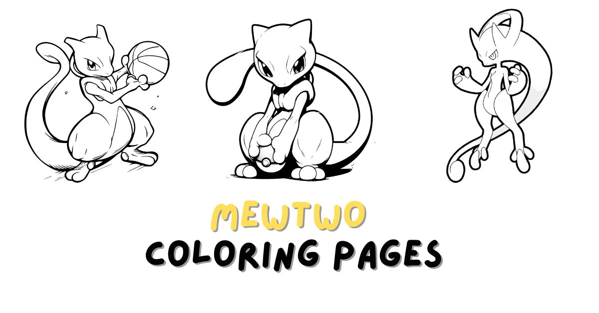 Mewtwo Coloring Pages: Free PDF Printables