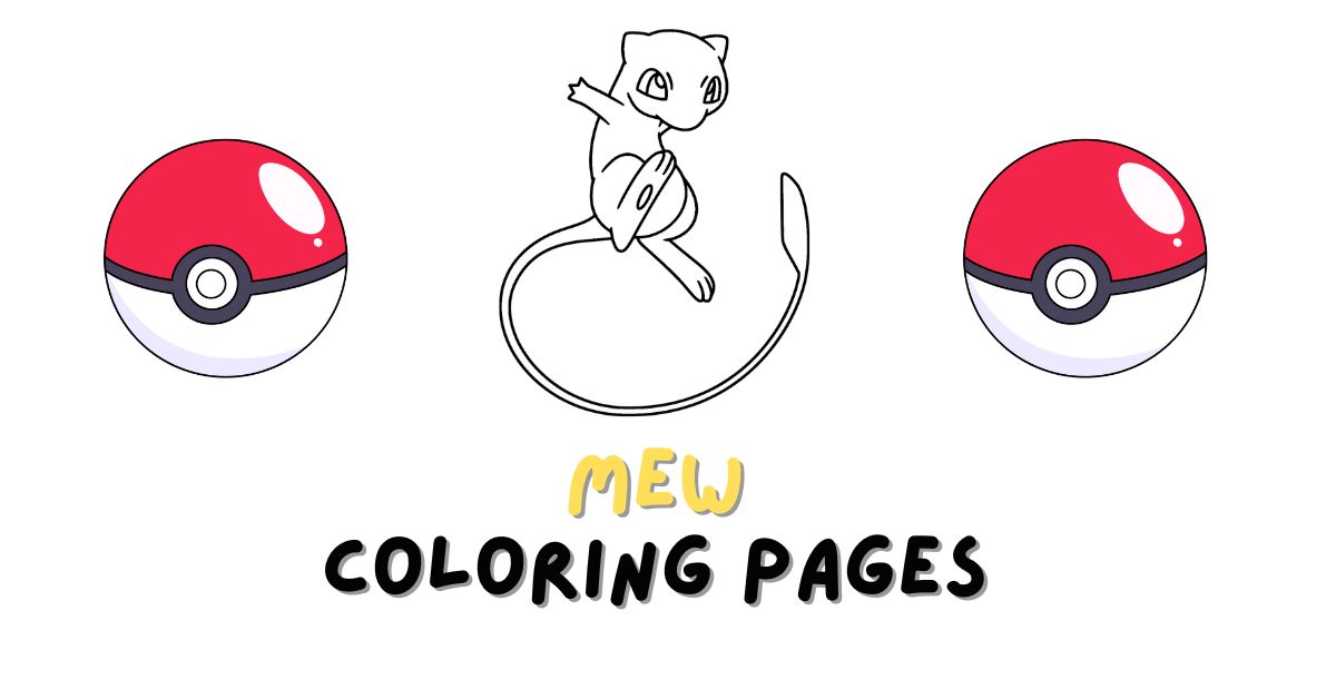 Mew Coloring Pages: Free PDF Printables