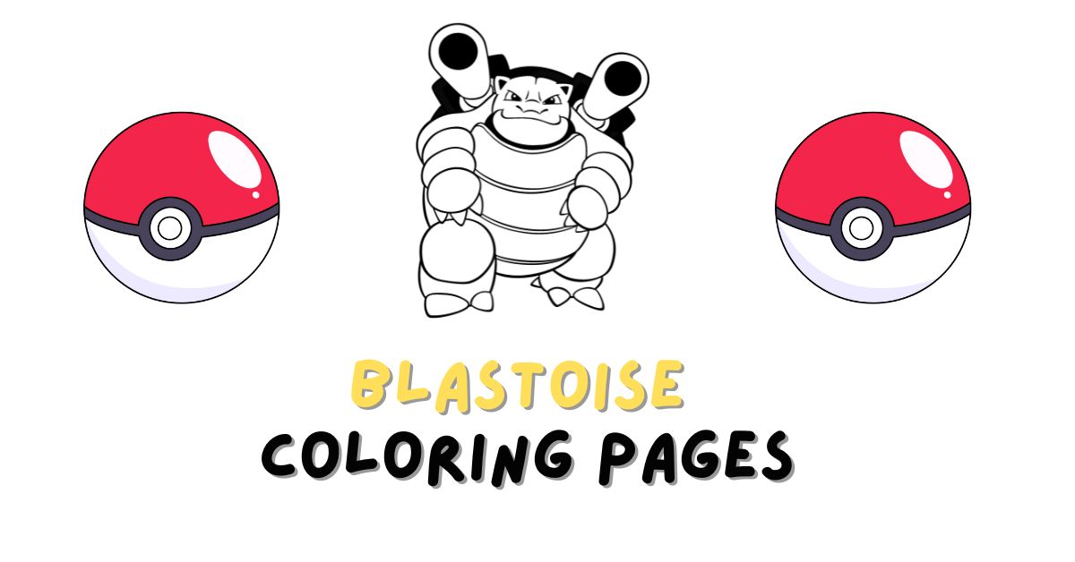 Blastoise Coloring Pages: Free PDF Printables