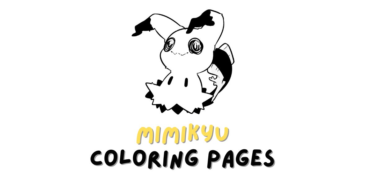 Mimikyu Coloring Pages: Free PDF Printables