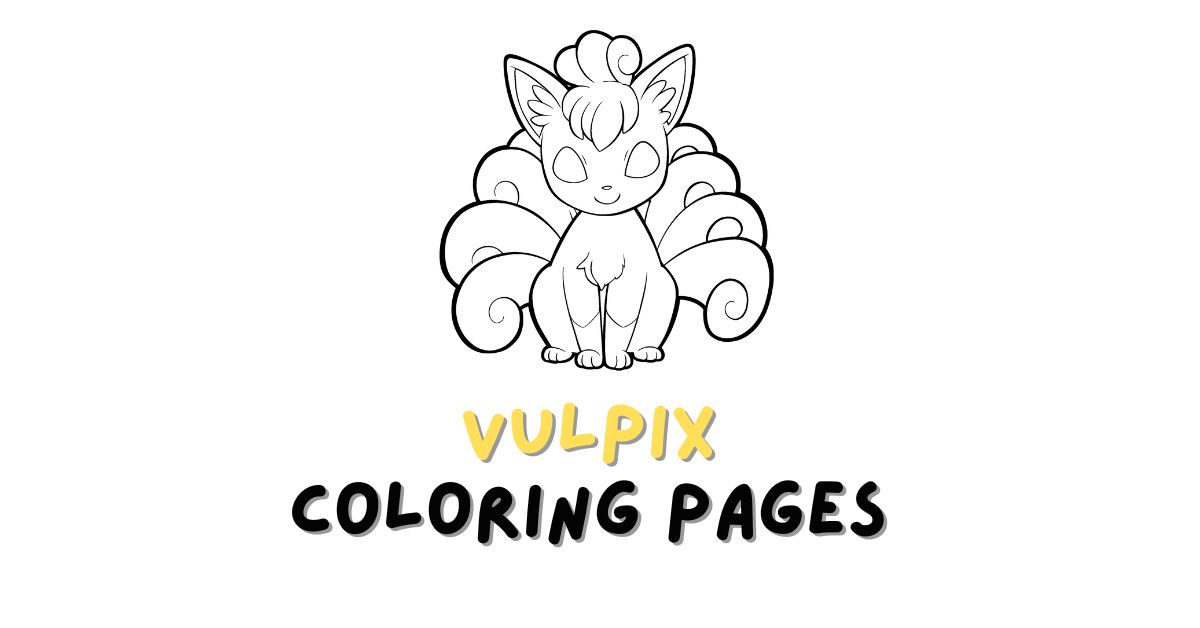 Vulpix Coloring Pages: Free PDF Printables